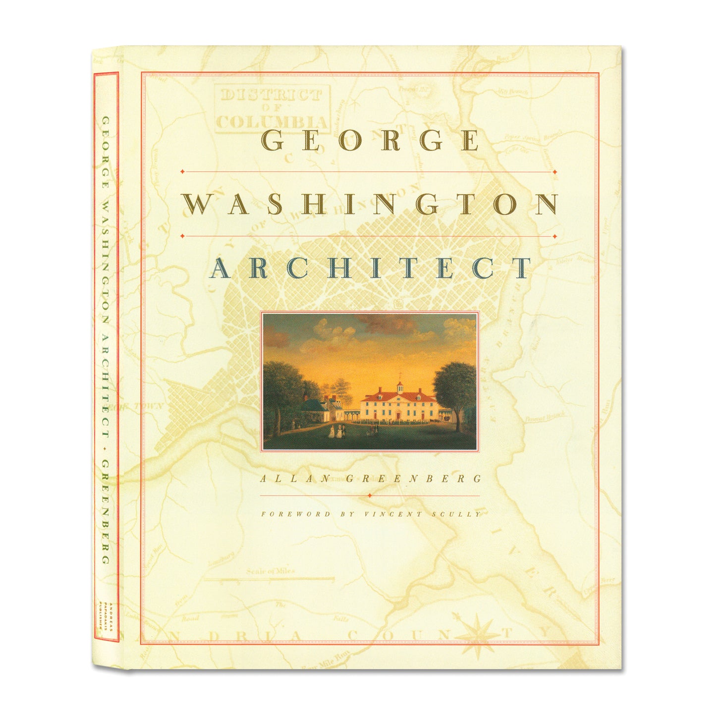 George Washington, Architect – Allan Carl Greenberg