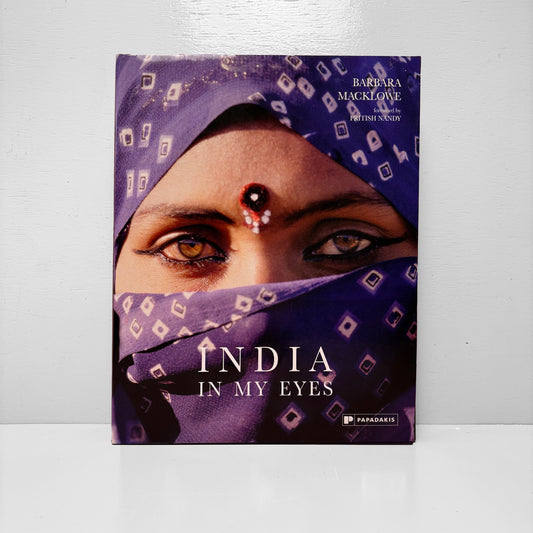 India in My Eyes – Barbara Macklowe