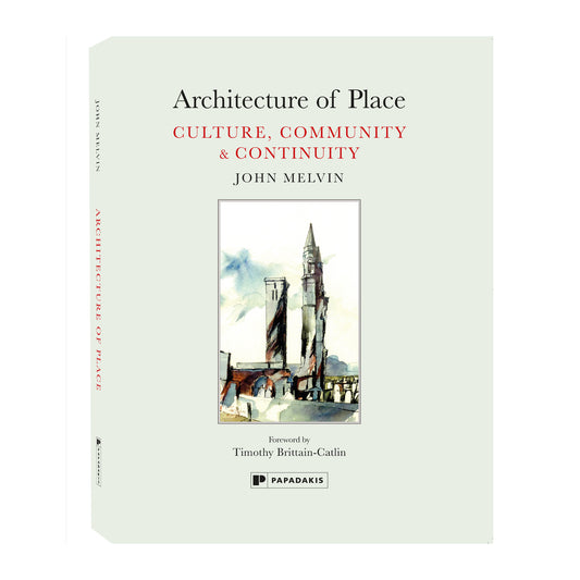 Architecture of Place – John Melvin