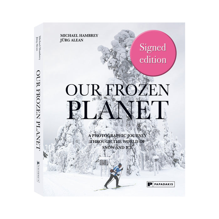 Our Frozen Planet – Michael Hambrey & Jürg Alean *SIGNED*
