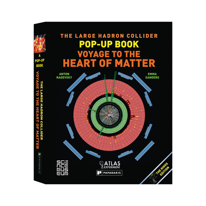 Large Hadron Collider POPUP Book – Anton Radevsky & Emma Sanders