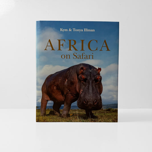 Africa on Safari – Kym & Tonya Illman