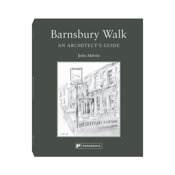 Barnsbury Walk: An Architect’s Guide – John Melvin