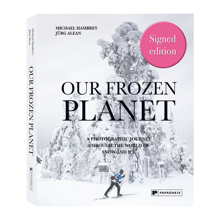 Our Frozen Planet – Michael Hambrey & Jürg Alean *SIGNED*